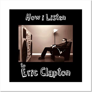 how i listen eric c Posters and Art